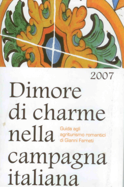 Dimore di charme nella campagna italiana